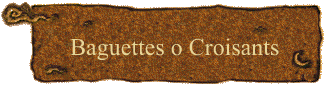 Baguettes o Croisants